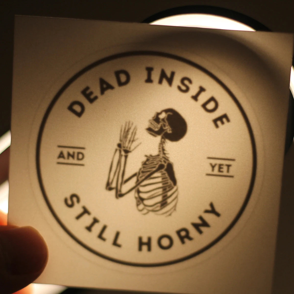 "Dead Inside Still Horny" Temporary Tattoo