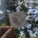"Plug Me" Temporary Tattoo