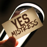 "Yes Mistress" Temporary Tattoo