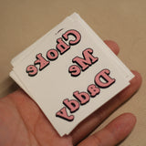 "Choke Me Daddy" Temporary Tattoo