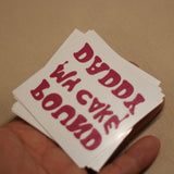 "Pound My Cake Daddy" Temporary Tattoo