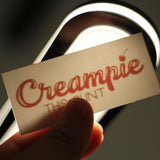 "Creampie This Cunt" Temporary Tattoo