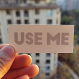 "Use Me" Temporary Tattoo 5pk