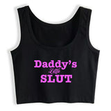 Daddy's Little Slut Crop Top